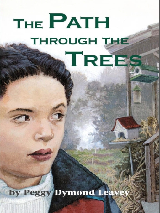 Title details for The Path Through the Trees by Peggy Dymond Leavey - Wait list